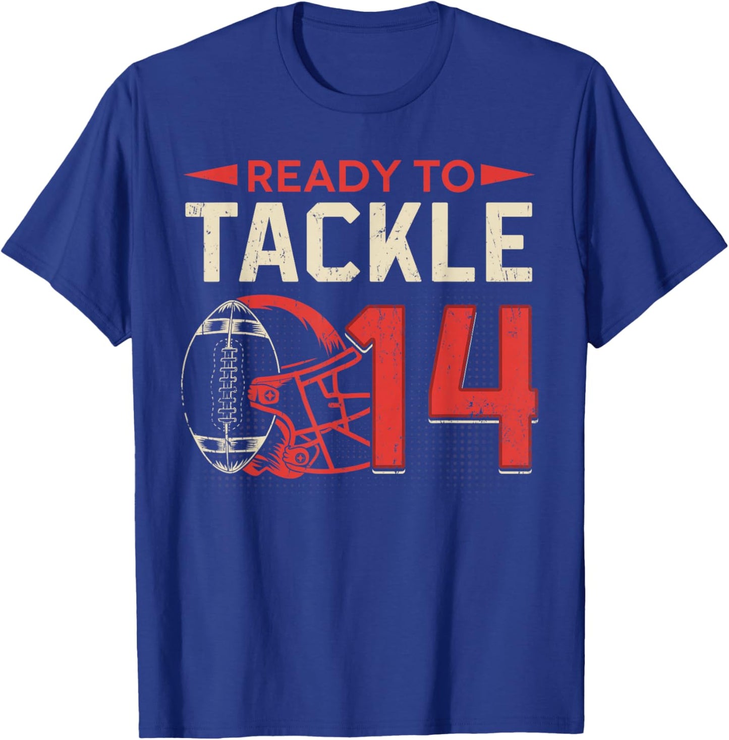 Ready To Tackle 14 American Football It's My 14th Birthday T-Shirt - T-Shirt | Royal