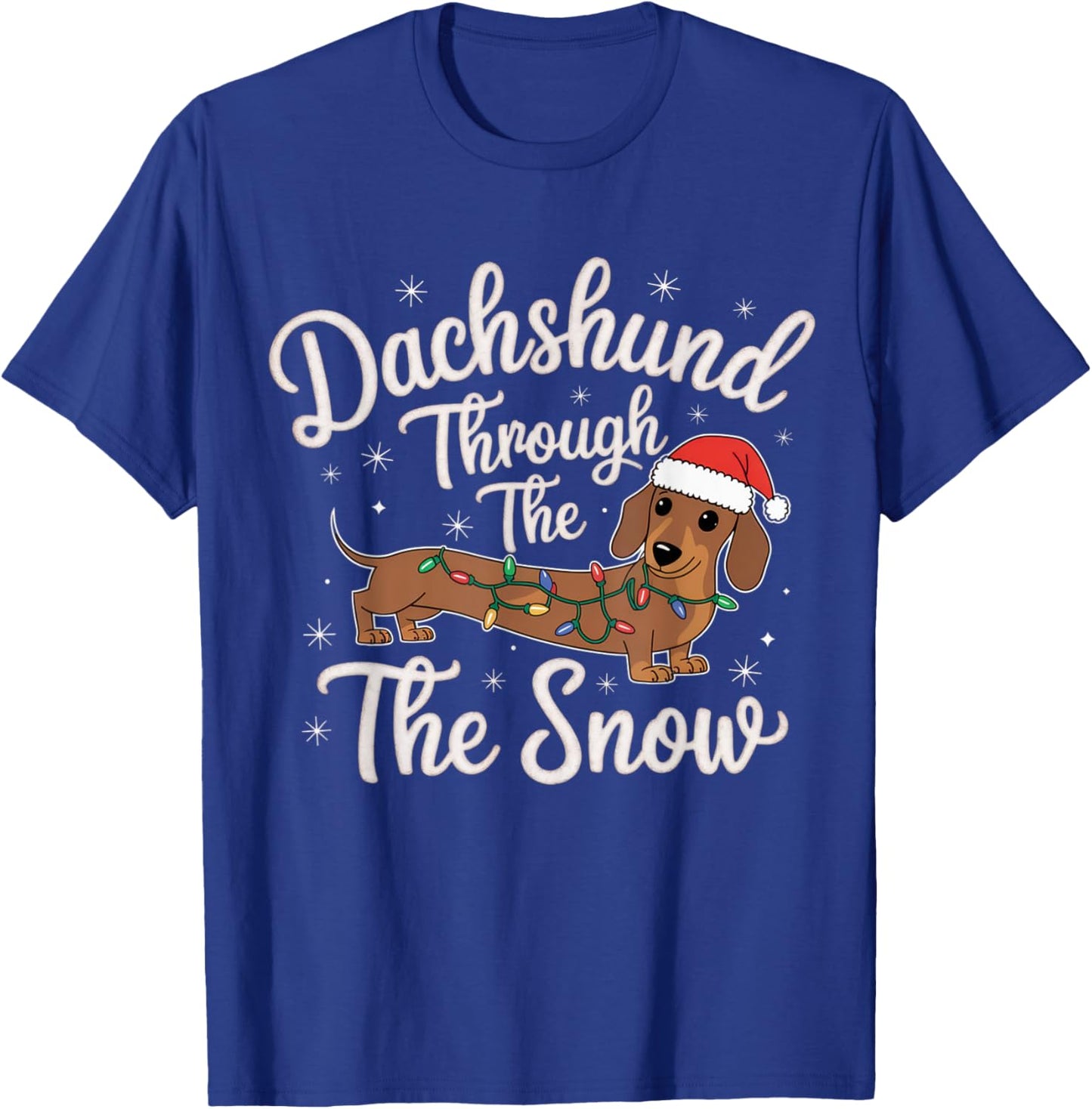 Dachshund Through The Snow Christmas Decor for Dog Lovers T-Shirt - T-Shirt | Royal