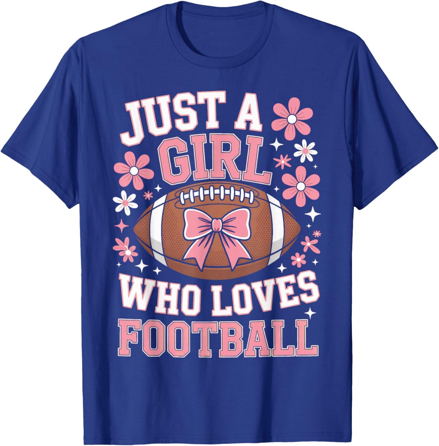 Football Fans Just A Girl Who Loves Football Athletic Girls T-Shirt - T-Shirt | Royal