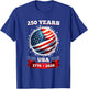 250 Years America Anniversary 250th Independence Day Flag T-Shirt - T-Shirt | Royal
