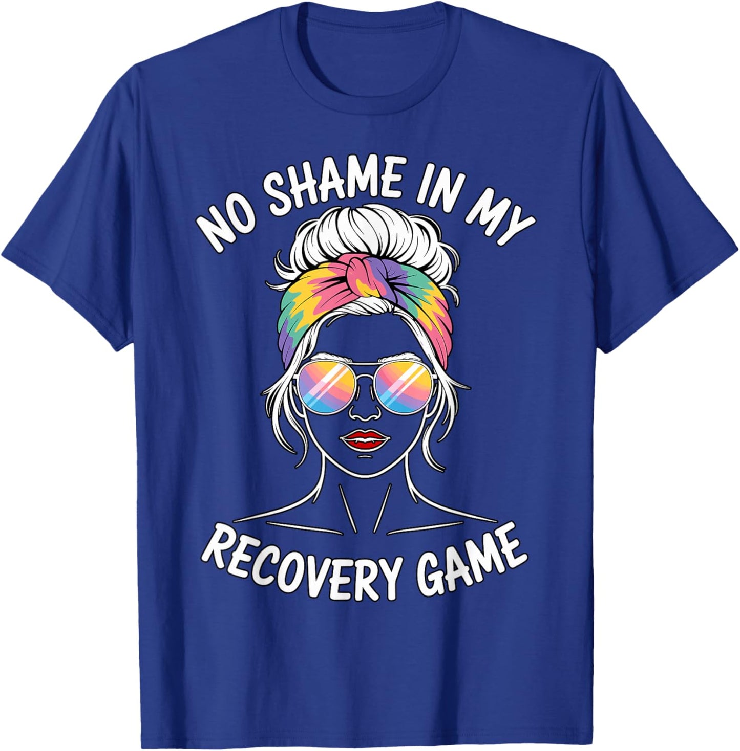 No Shame in My Recovery Game Inspirational Quote T-Shirt - T-Shirt | Royal