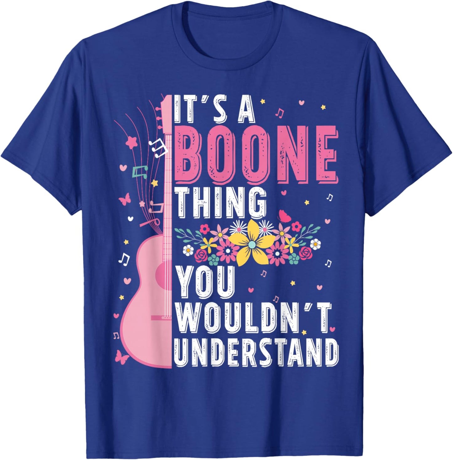 It's A Boone Thing You Wouldn't Understand Boone First Name T-Shirt - T-Shirt | Royal
