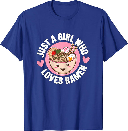 Just a Girl who loves Ramen T-Shirt - T-Shirt | Royal