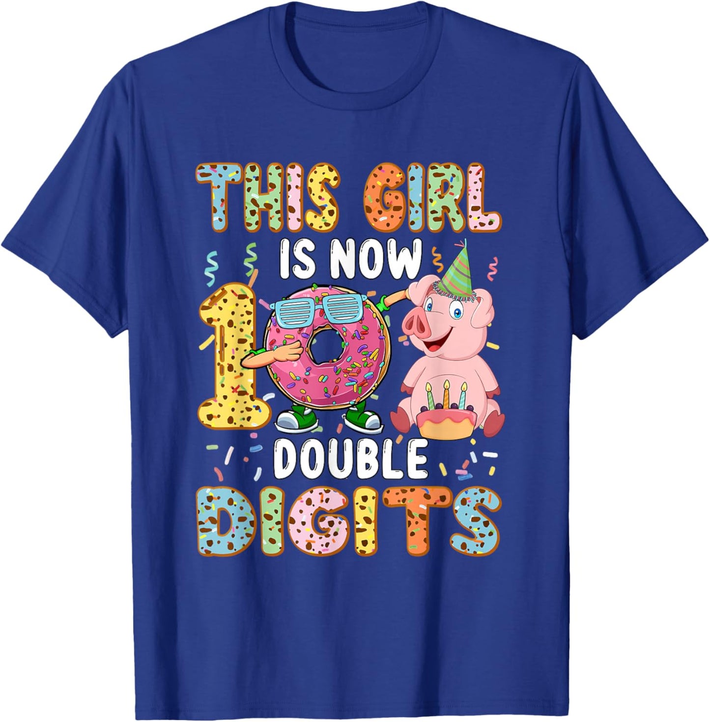 Girl Costume 10 Double Digits Funny 10th Birthday Pig T-Shirt - T-Shirt | Royal