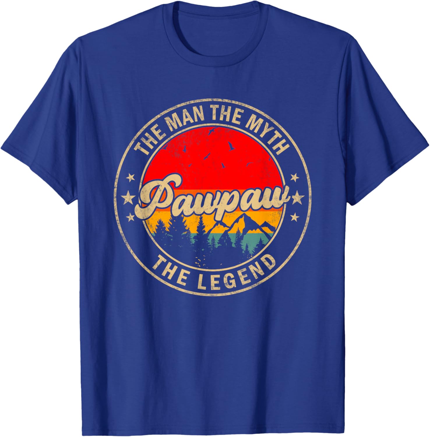 Pawpaw the Man the Myth the Legend Father's Day for Grandpa T-Shirt - T-Shirt | Royal