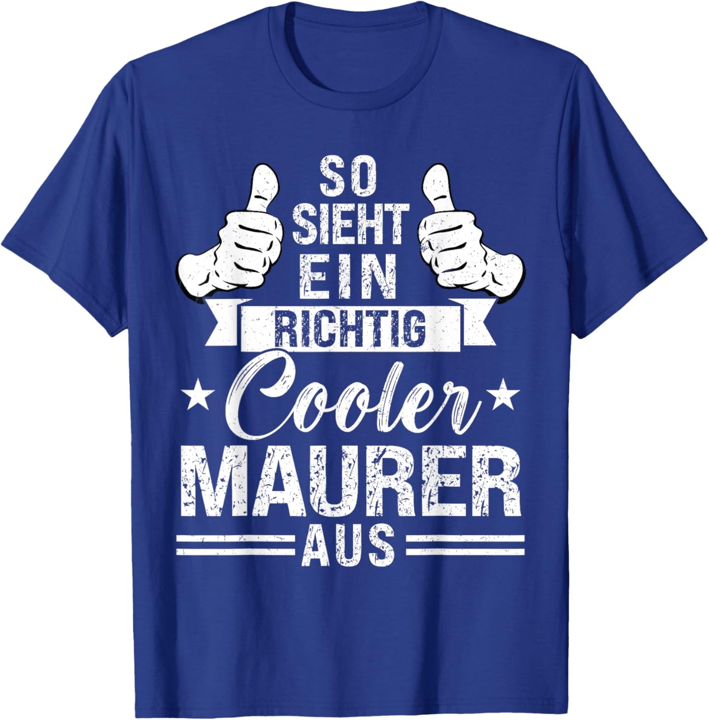 Ein richtig cooler Maurer Maurer Beruf T-Shirt - T-Shirt | Royal