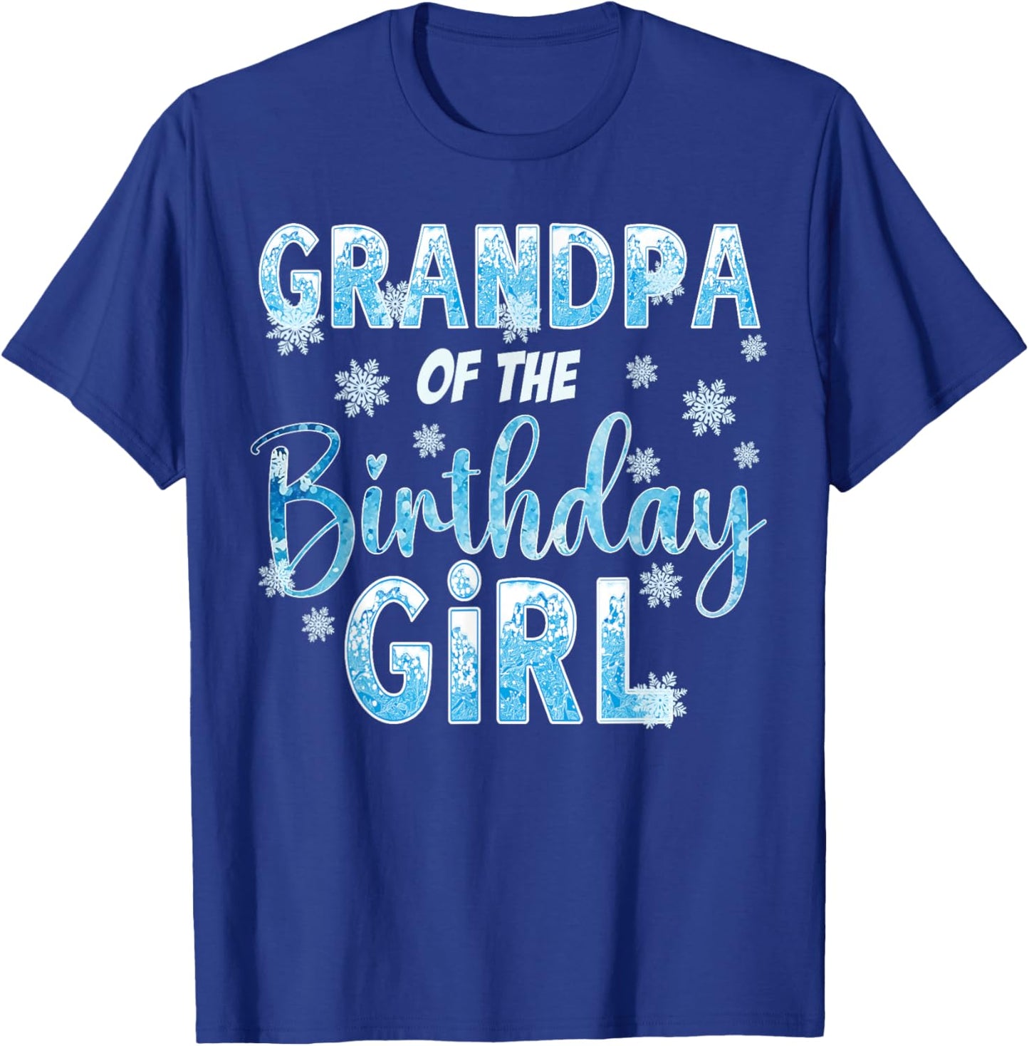 Grandpa Of The Birthday Girl Snowflakes Themed Matching T-Shirt - T-Shirt | Royal
