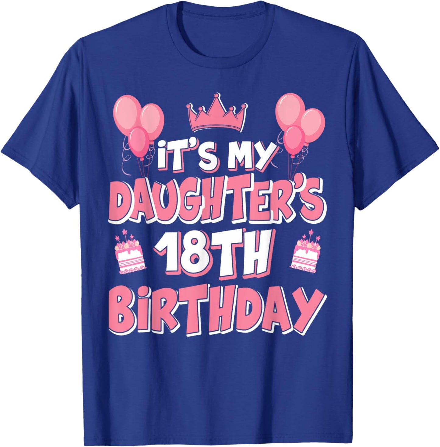 Luftballons Es ist der 18. Geburtstag meiner Tochter 2007 18 Jahre alt T-Shirt - T-Shirt | Royal