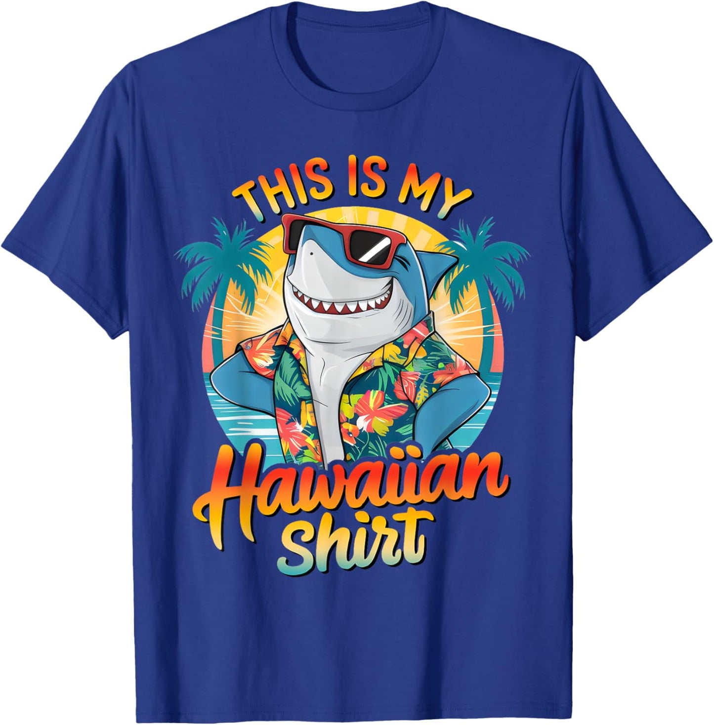 This Is My Hawaiian Shirt Tropical Luau Costume Party Hawaii T-Shirt - T-Shirt | Royal