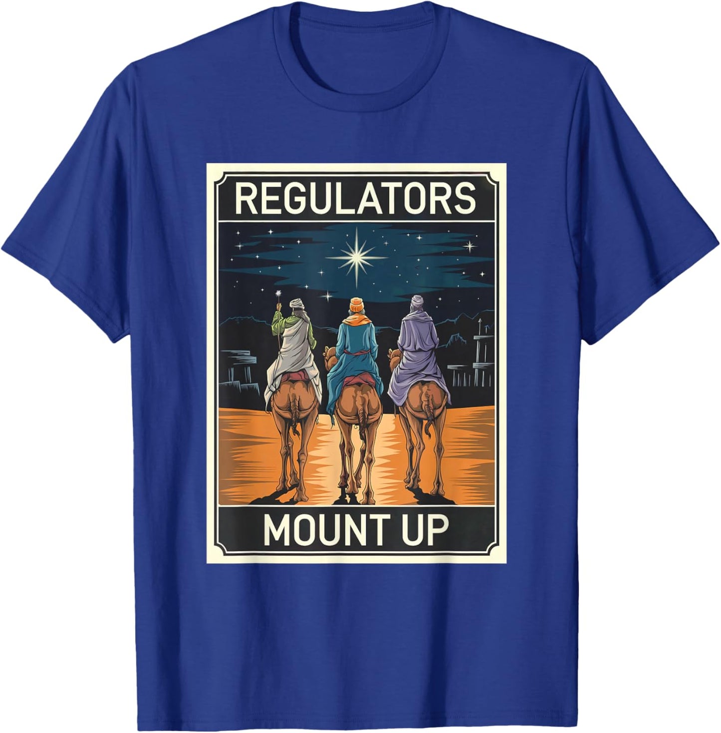 Regulator Mount Up Christmas Reindeer T-Shirt - T-Shirt | Royal