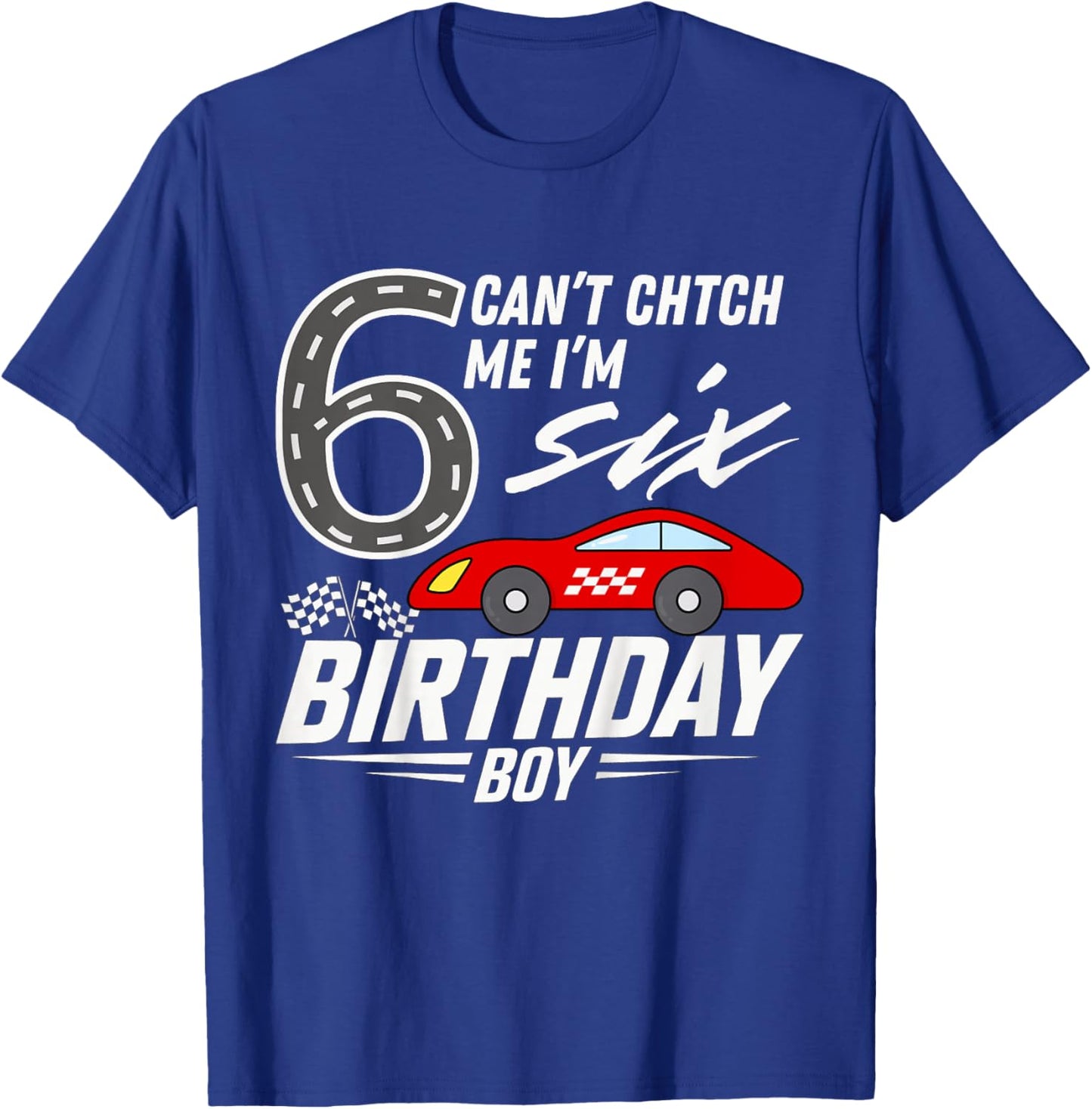 Kids Race Car Racing 6th Birthday Party for Six Year Old Bday Boy T-Shirt - T-Shirt | Royal