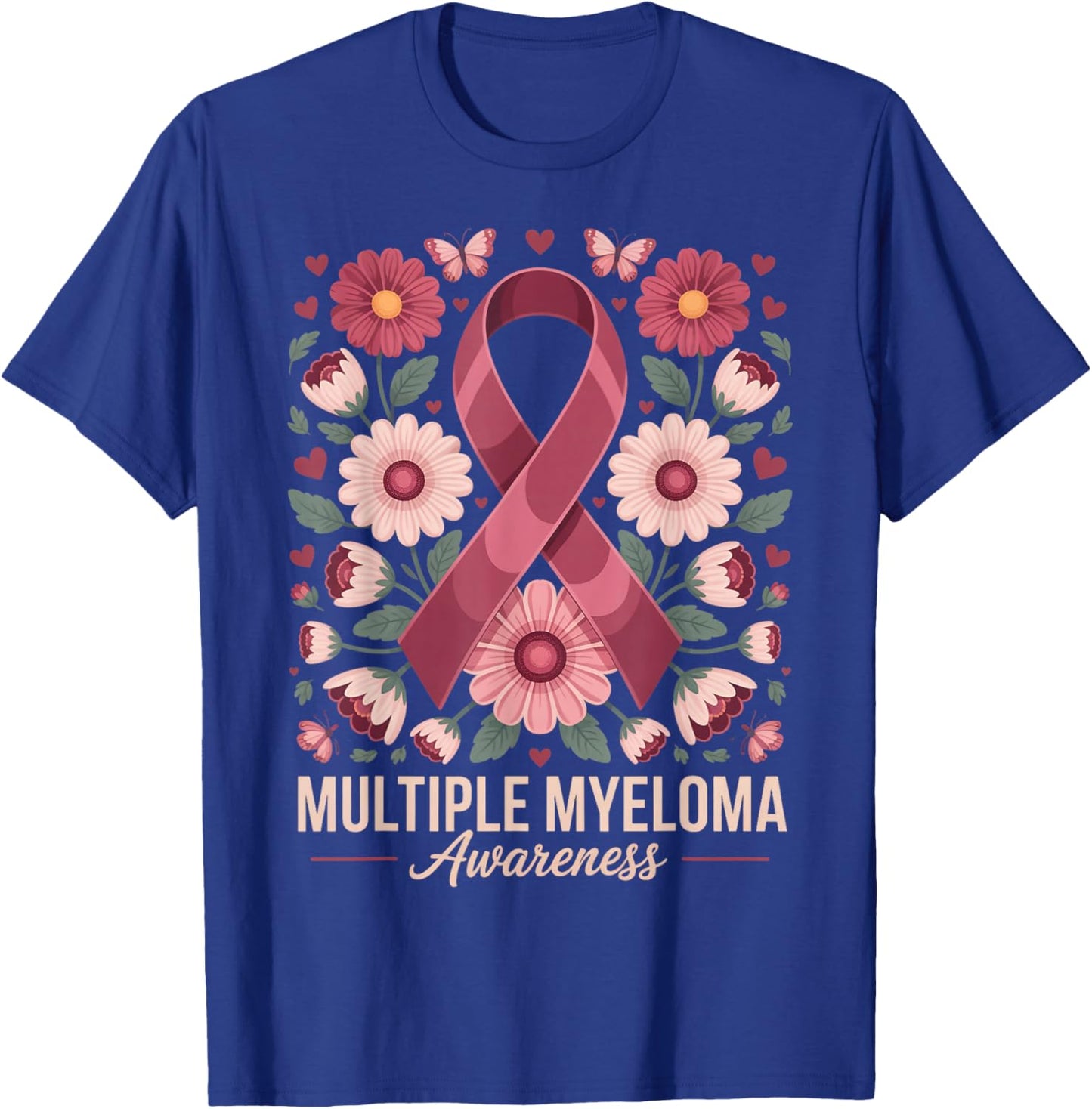 Flower Floral Myeloma Cancer Awareness Multiple Myeloma T-Shirt - T-Shirt | Royal
