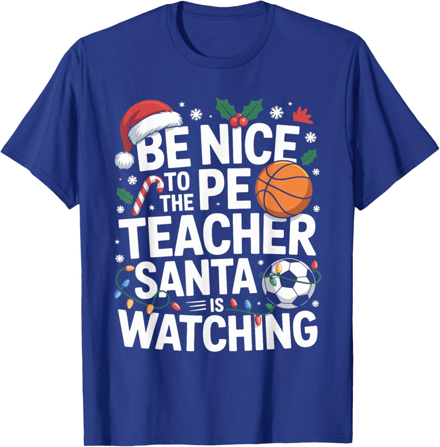 PE Teacher Christmas Physical Education Xmas T-Shirt - T-Shirt | Royal