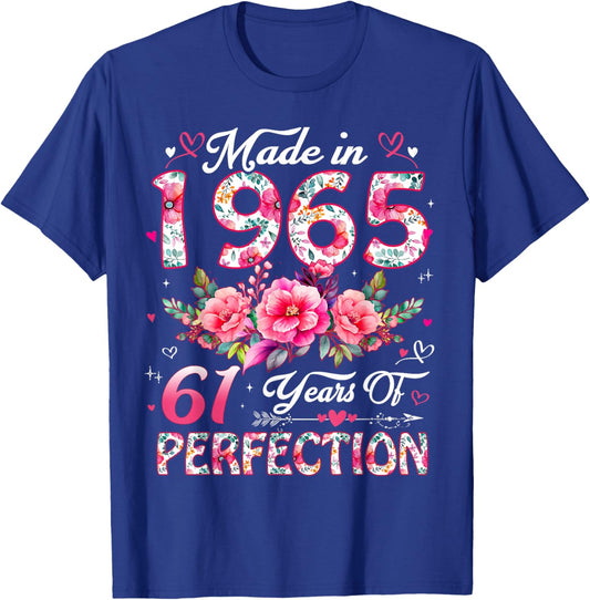 61 Year Old Made in 1965 Floral 61st Birthday Women T-Shirt - T-Shirt | Royal