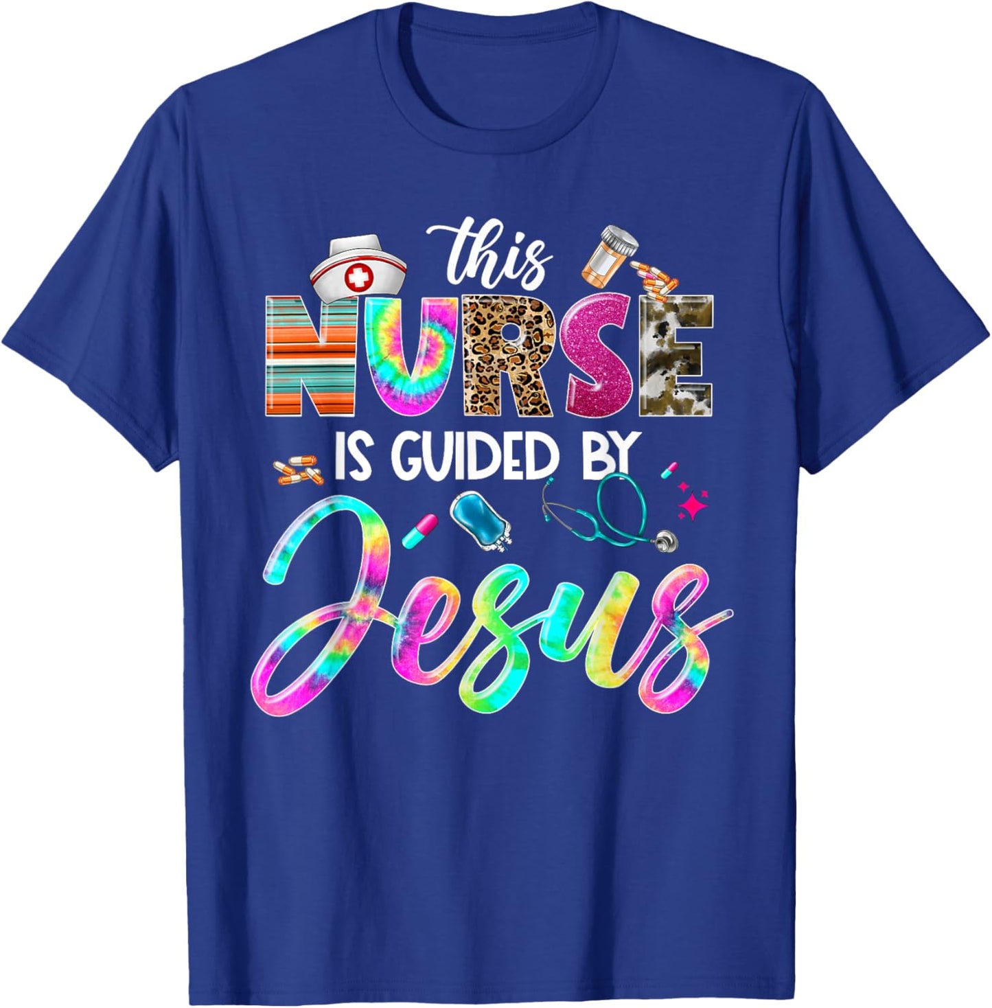 Nurse Guided by Jesus Christian Stethoscope RN LPN Nursing T-Shirt - T-Shirt | Royal