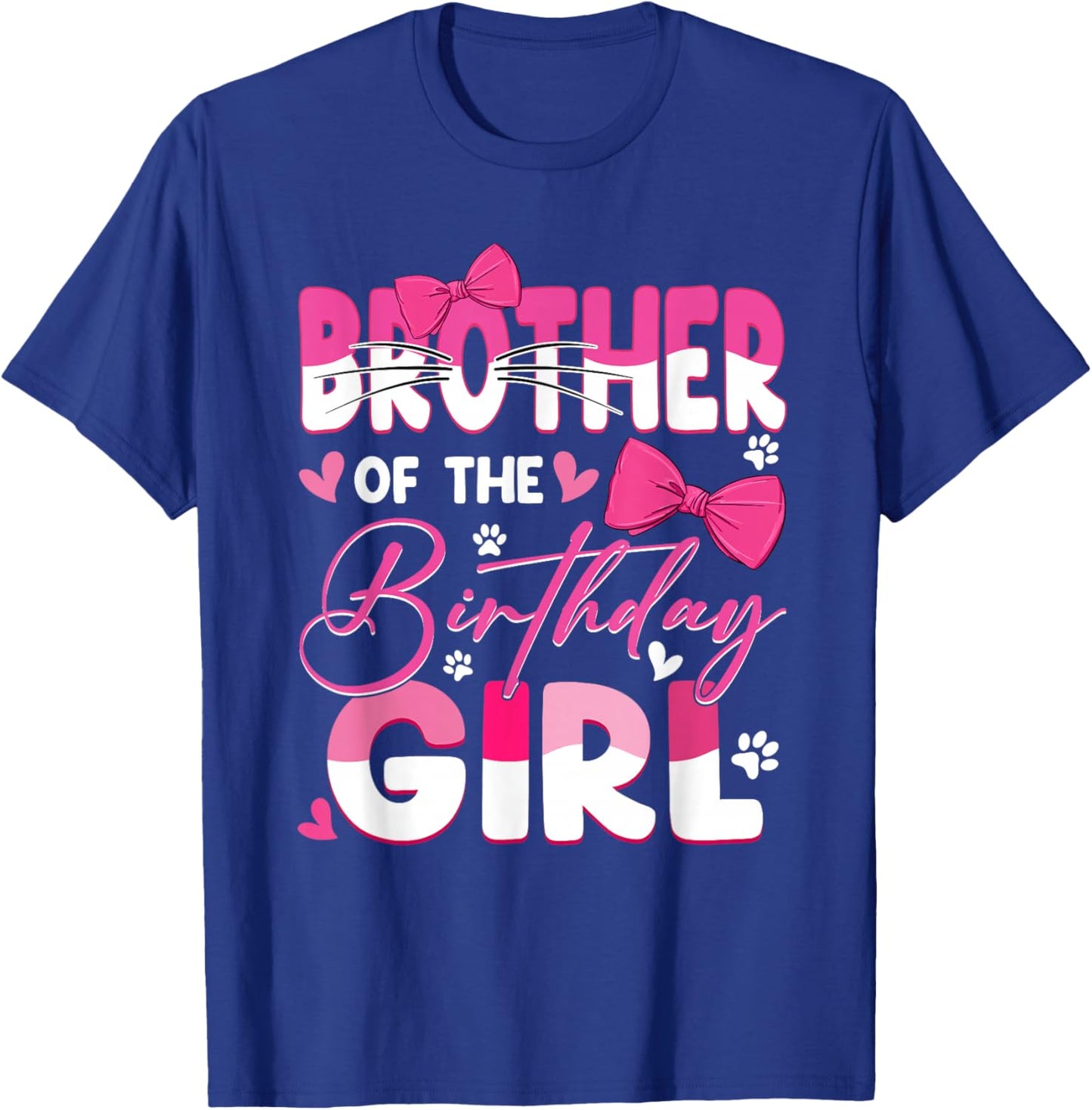 Brother of The Birthday Girl Cat Kitty Family Matching T-Shirt - T-Shirt | Royal