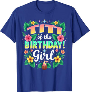 Aloha Hawaii Aunt Titi Of The Birthday Girl T-Shirt - T-Shirt | Royal