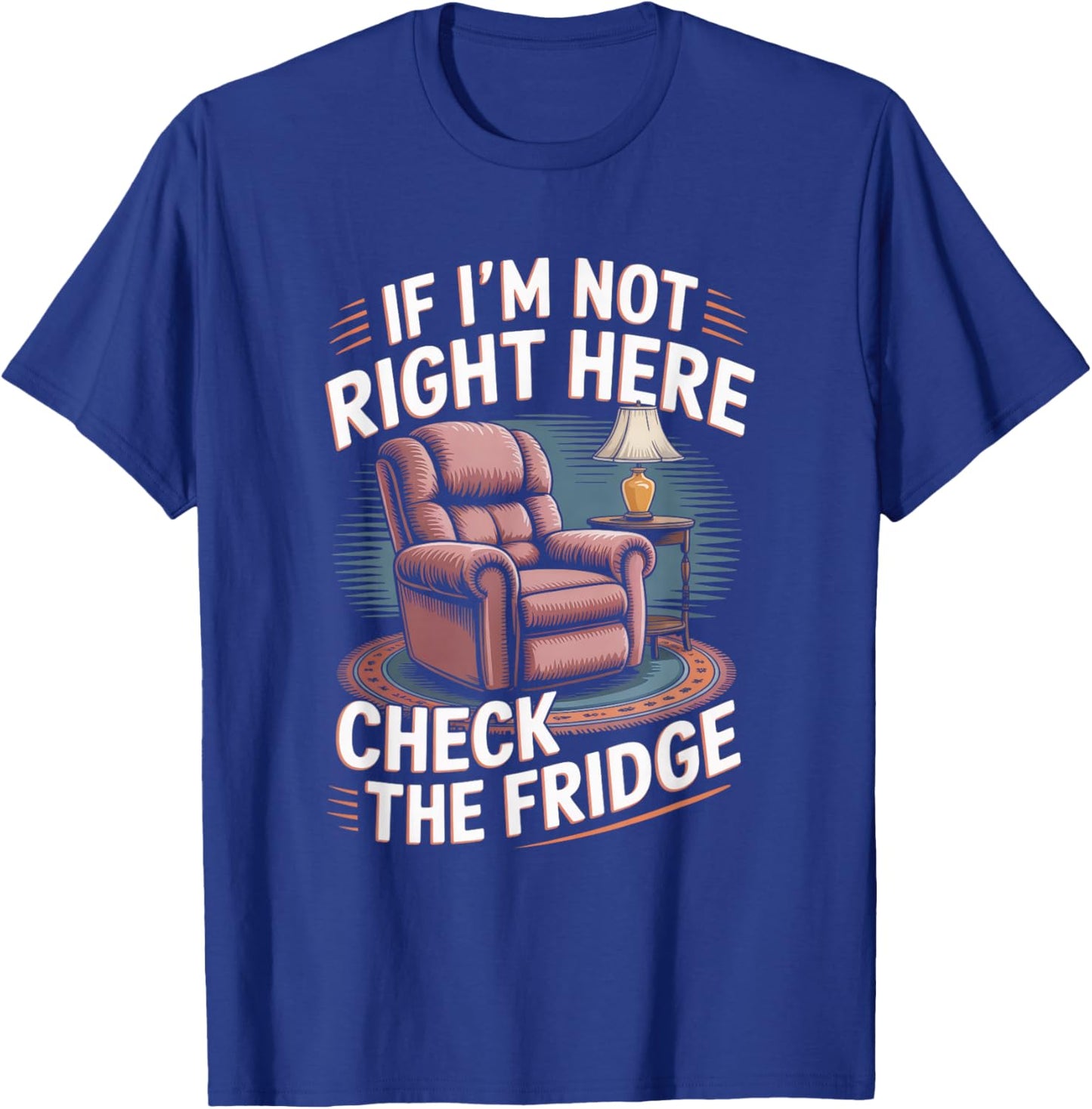 Recliner Funny Dad Grandpa T-Shirt - T-Shirt | Royal