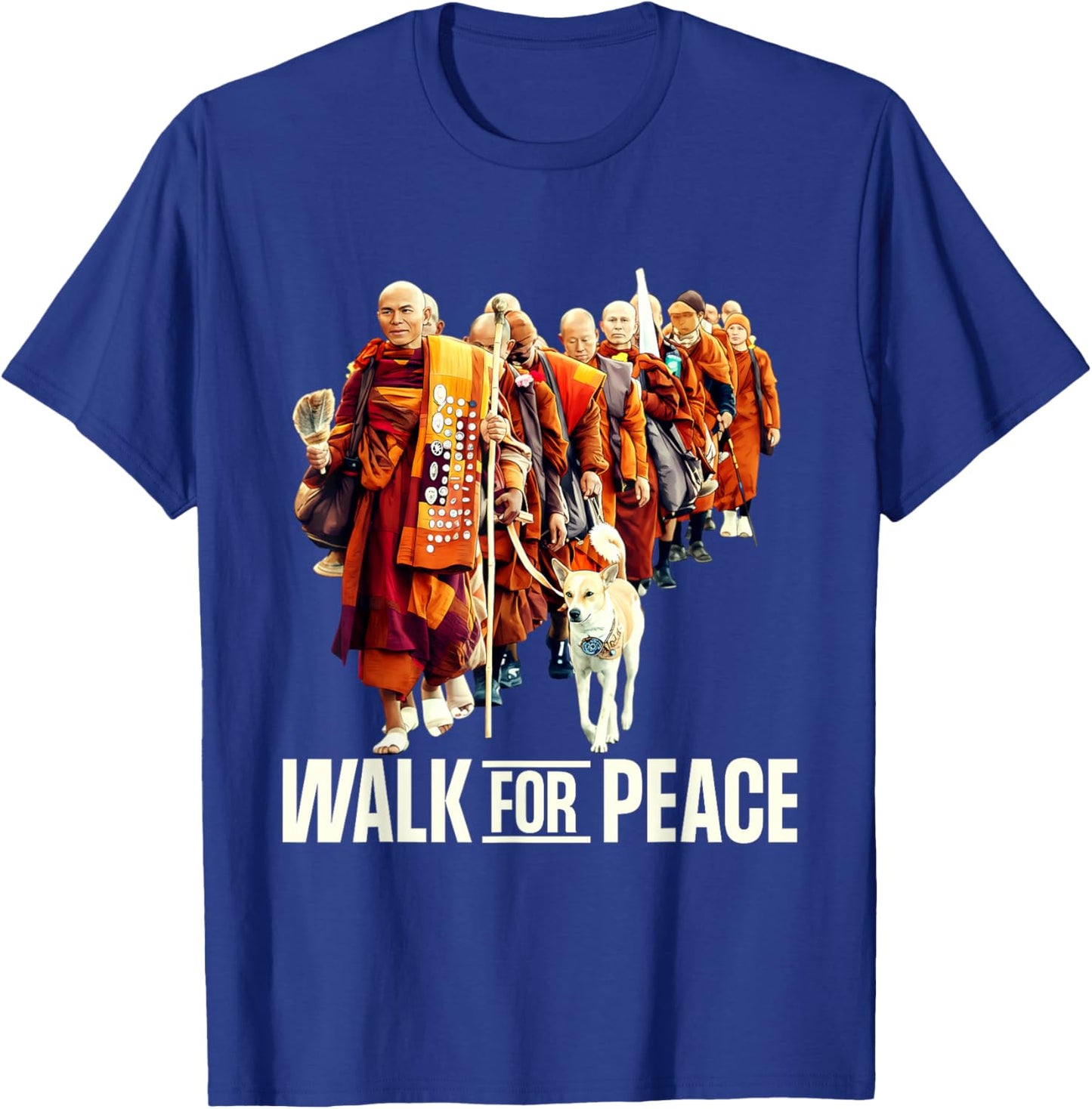 Peace Walking Monks and Aloka Dog Walk for Peace T-Shirt - T-Shirt | Royal