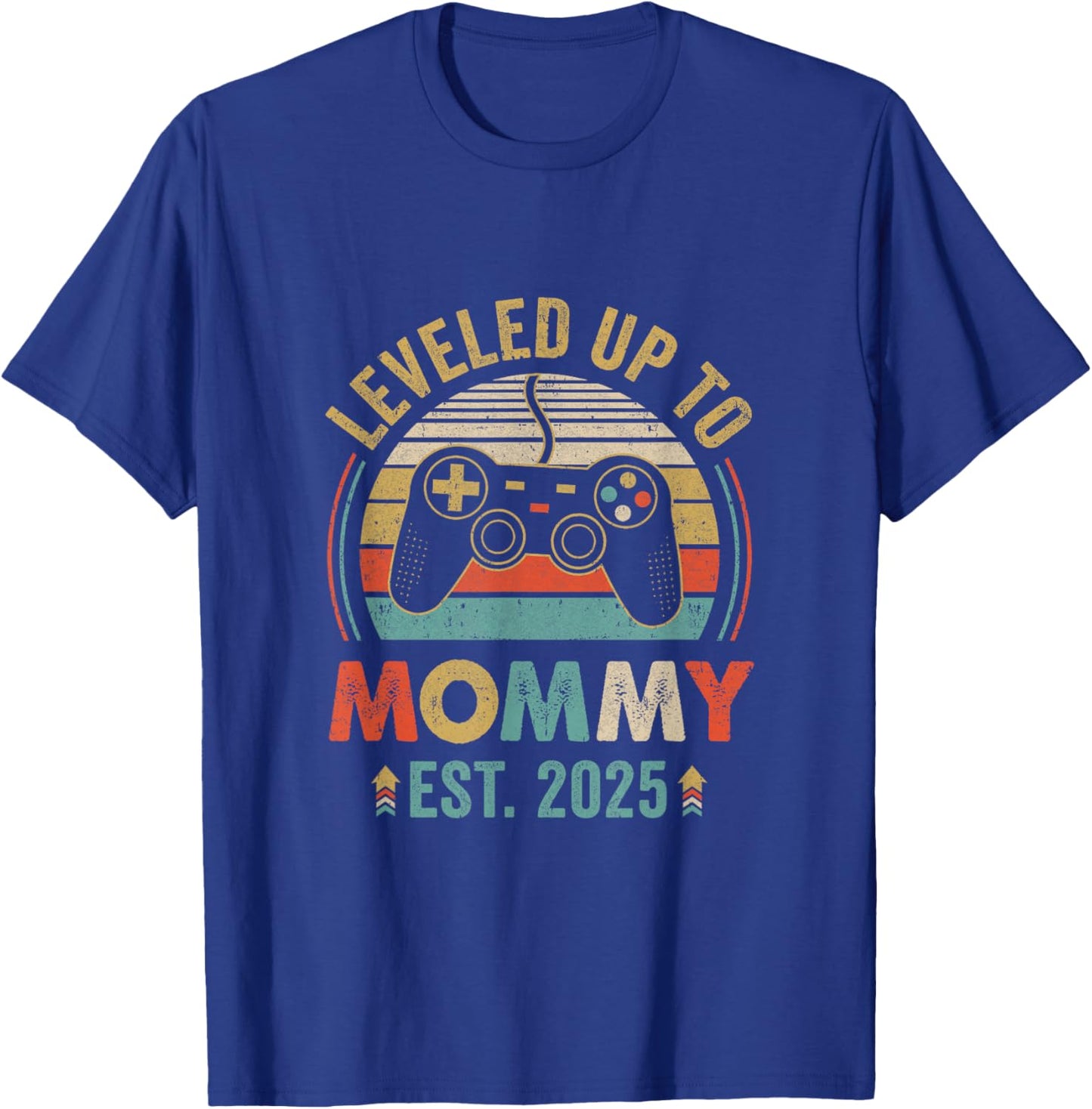 Leveled Up To Mommy 2025 Video Game Promoted To Mommy T-Shirt - T-Shirt | Royal