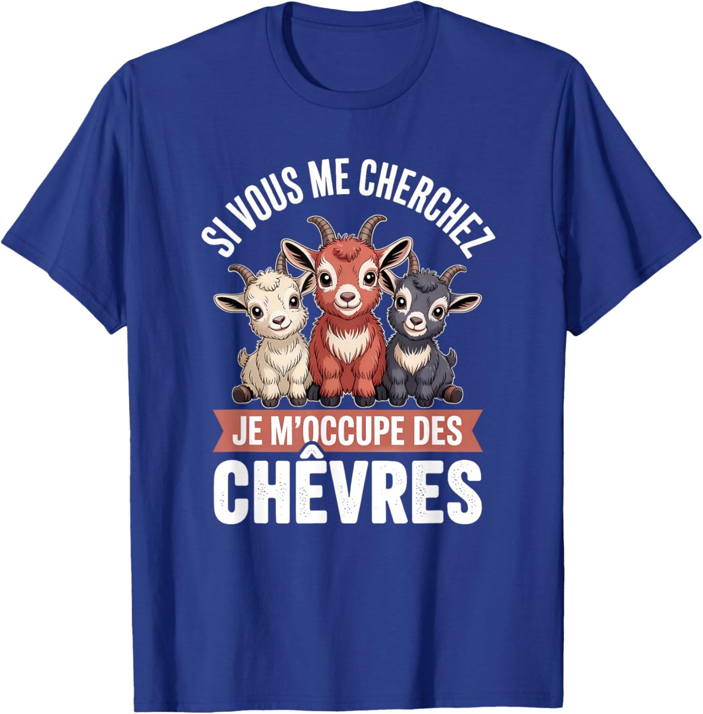 Humour Goats – Gift Birthday Farmer T-Shirt - T-Shirt | Royal
