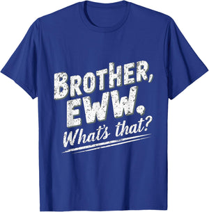 Brother Eww Whats That Funny Vintage Meme T-Shirt - T-Shirt | Royal