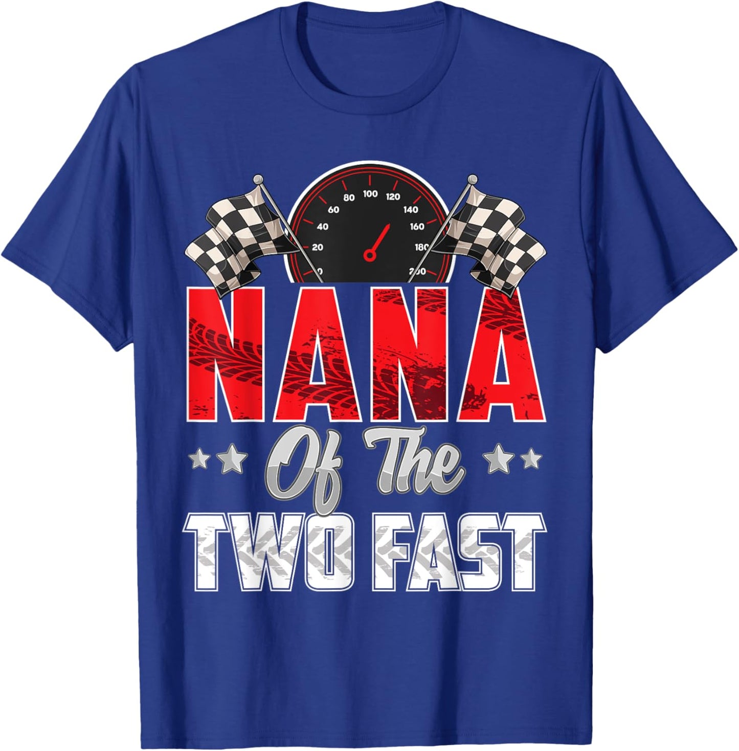 2 year old racing car two fast birthday 2nd Family Nana T-Shirt - T-Shirt | Royal