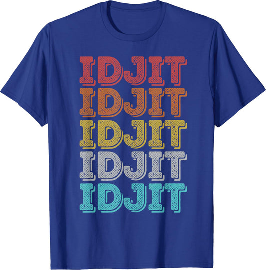 Vintage Retro Idjit T-Shirt - T-Shirt | Royal