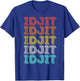 Vintage Retro Idjit T-Shirt - T-Shirt | Royal