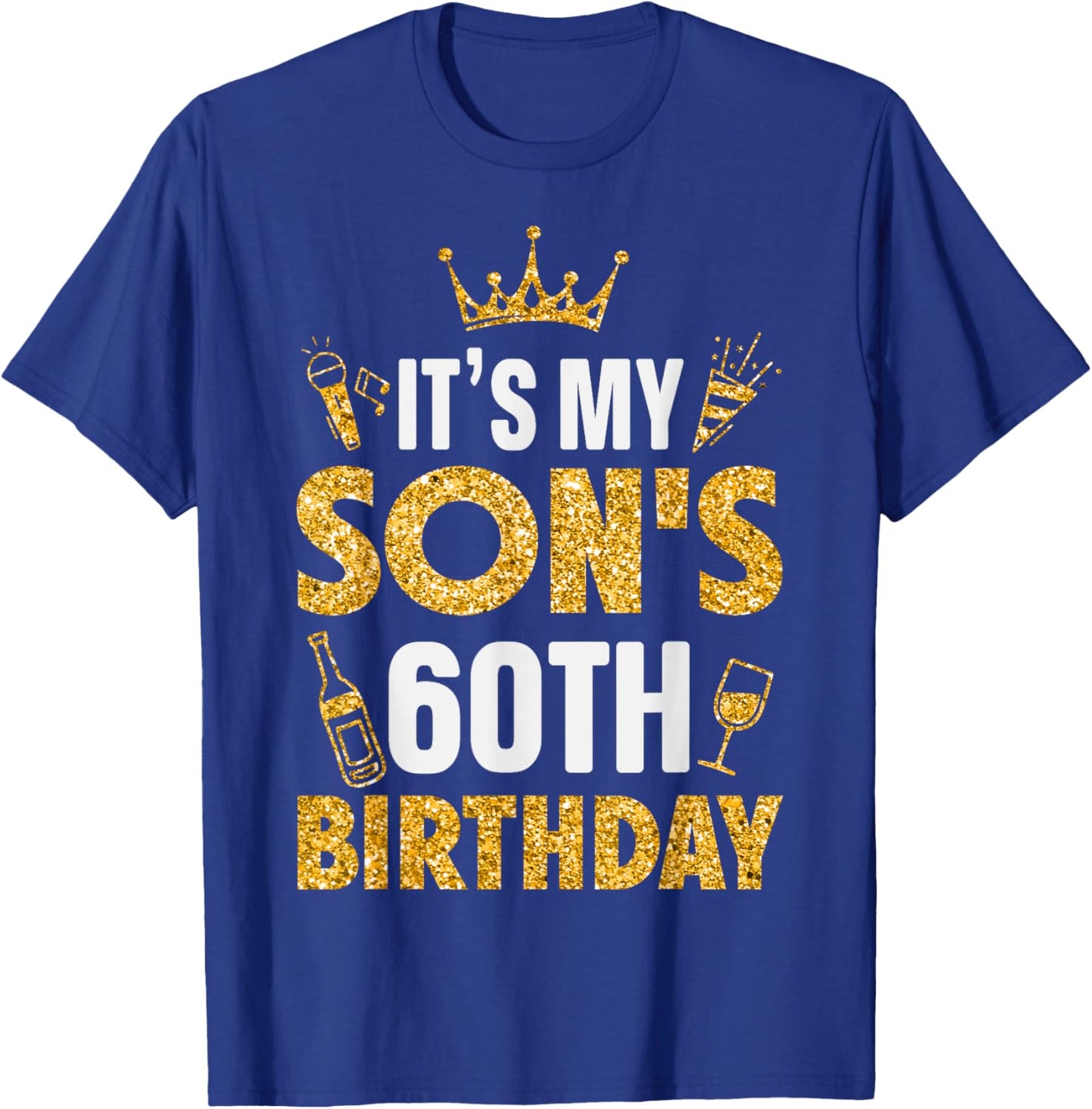 Son It's My Son's 60th Birthday 1965 60 Years Old T-Shirt - T-Shirt | Royal