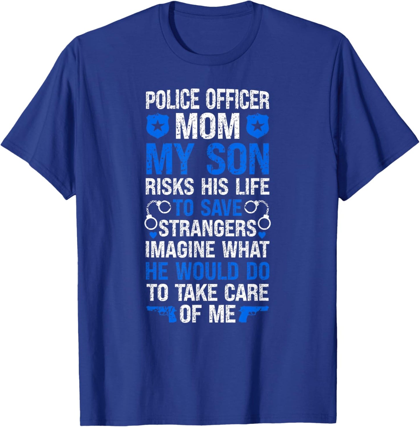 Police Officer Mom Proud Police Mom Policeman Mama T-Shirt - T-Shirt | Royal
