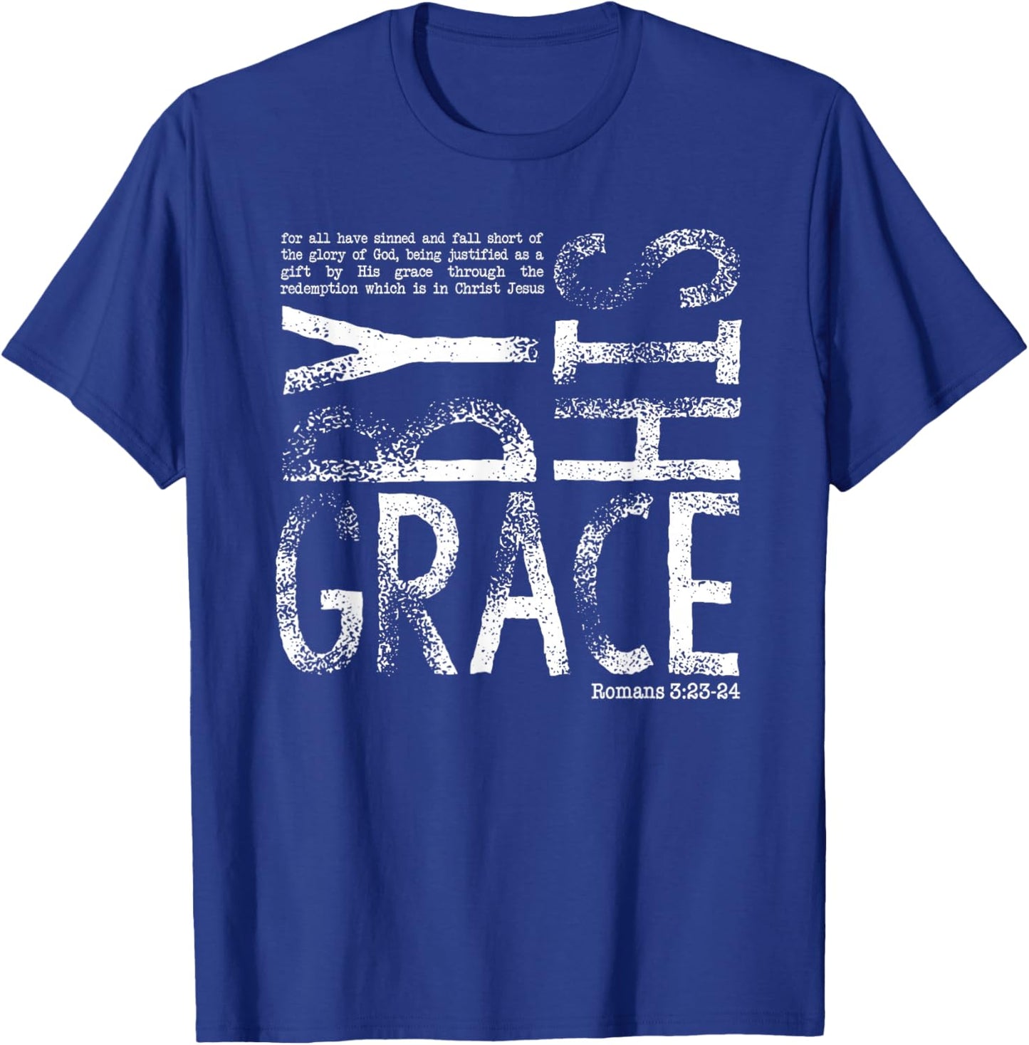 By His Grace, Saved By His Amazing Grace, Christian T-Shirt - T-Shirt | Royal