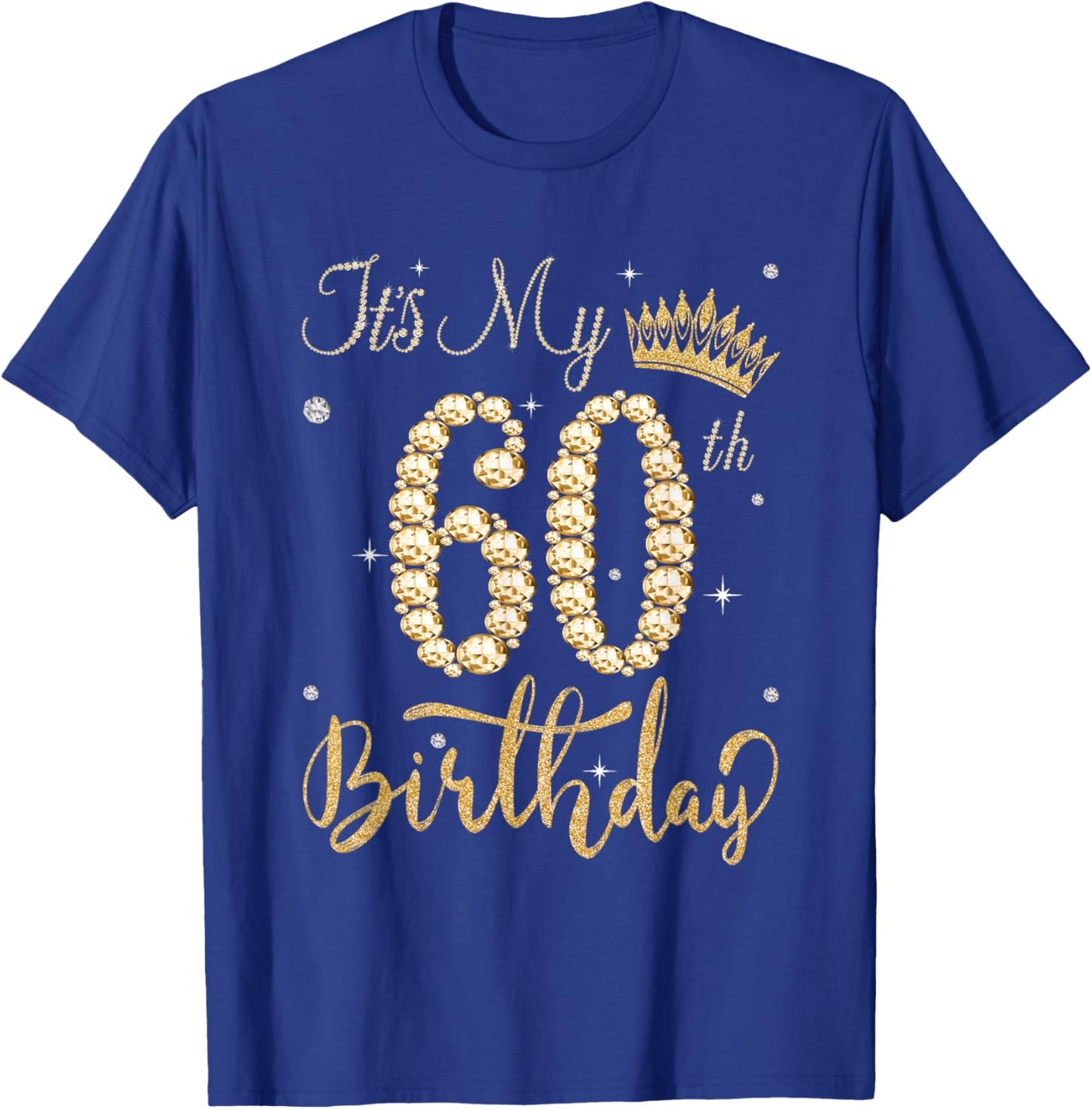60th Birthday Gifts 60 Year Old Queen Women Diamond Crown T-Shirt - T-Shirt | Royal