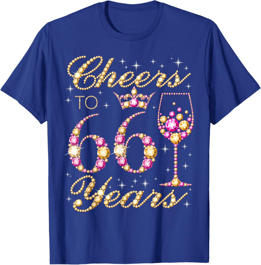 EIN Hoch auf die 66. Geburtstagsparty zum 66. Geburtstag, Frau, Prinzessin Königin T-Shirt - T-Shirt | Royal