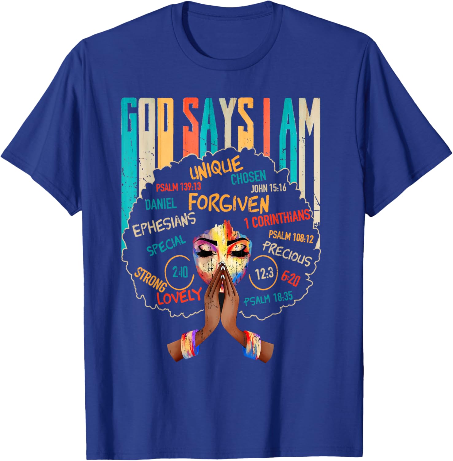 God Says I Am Black Girl Black Melanin History Month Pride T-Shirt - T-Shirt | Royal