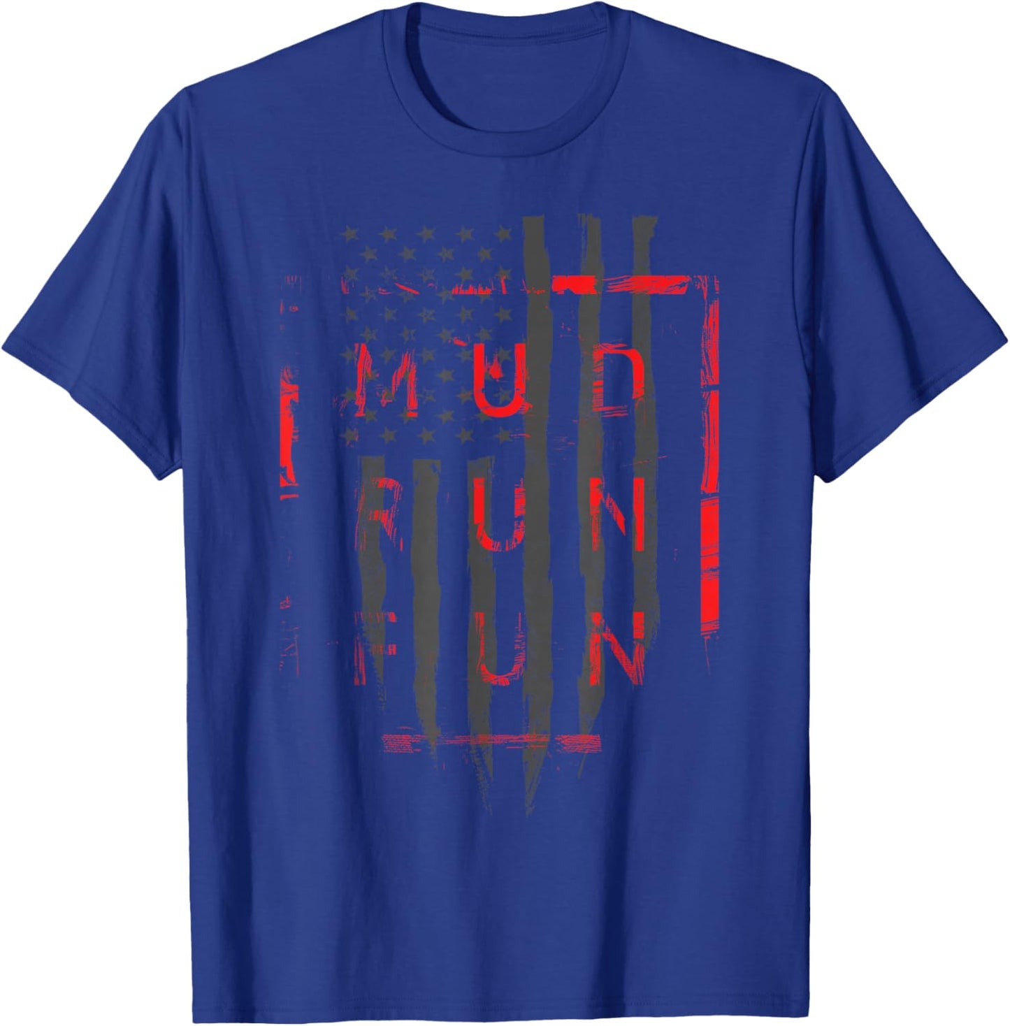 Mud Run Fun USA FLAG RED Mudder Trail Running and Mudding T-Shirt - T-Shirt | Royal