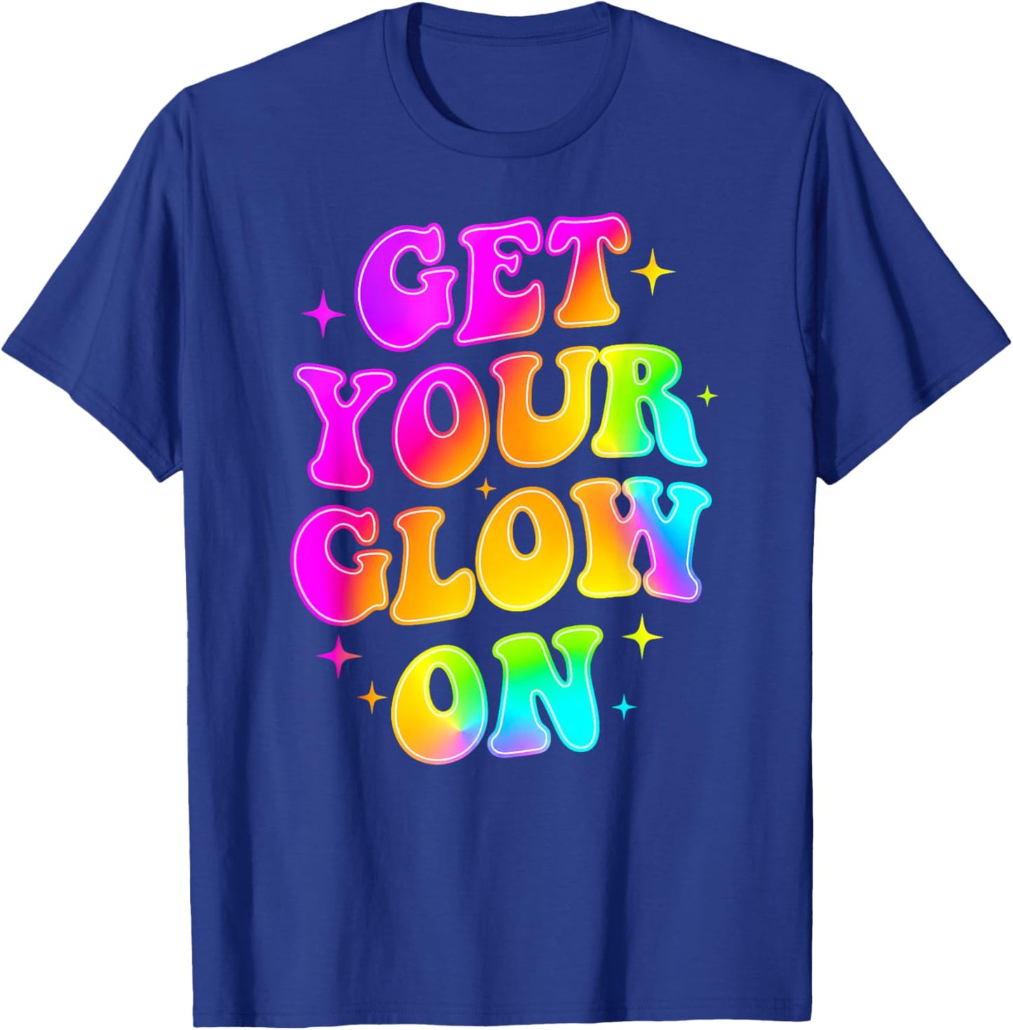 Get Your On in My Glowing Era Group Team Party Squad Gifts T-Shirt - T-Shirt | Royal