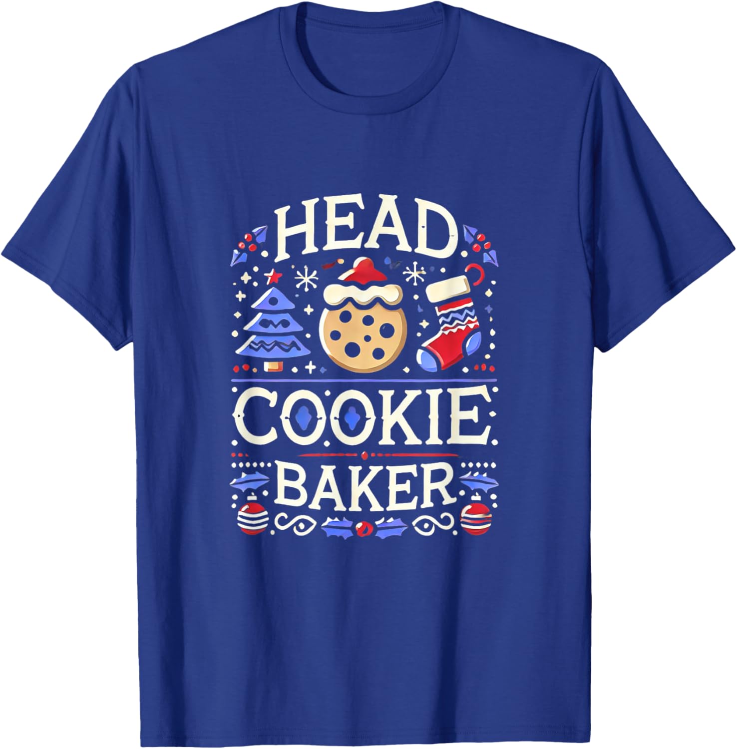 Christmas Head Cookie Baker Xmas Cookie Baking T-Shirt - T-Shirt | Royal
