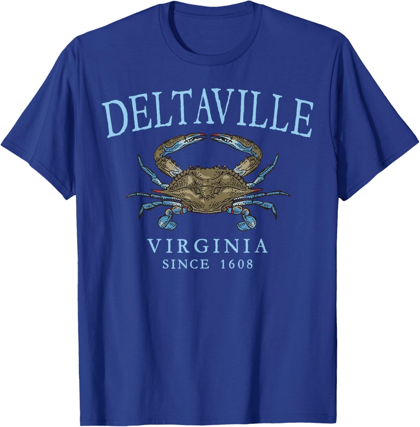 Deltaville Virginia Crab Since 1608 Pale Blue Letters T-Shirt - T-Shirt | Royal