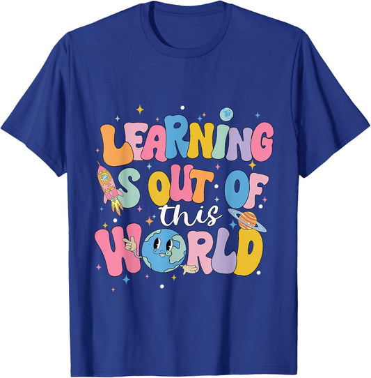Learning Is Out Of This World Solar System Back To School T-Shirt - T-Shirt | Royal