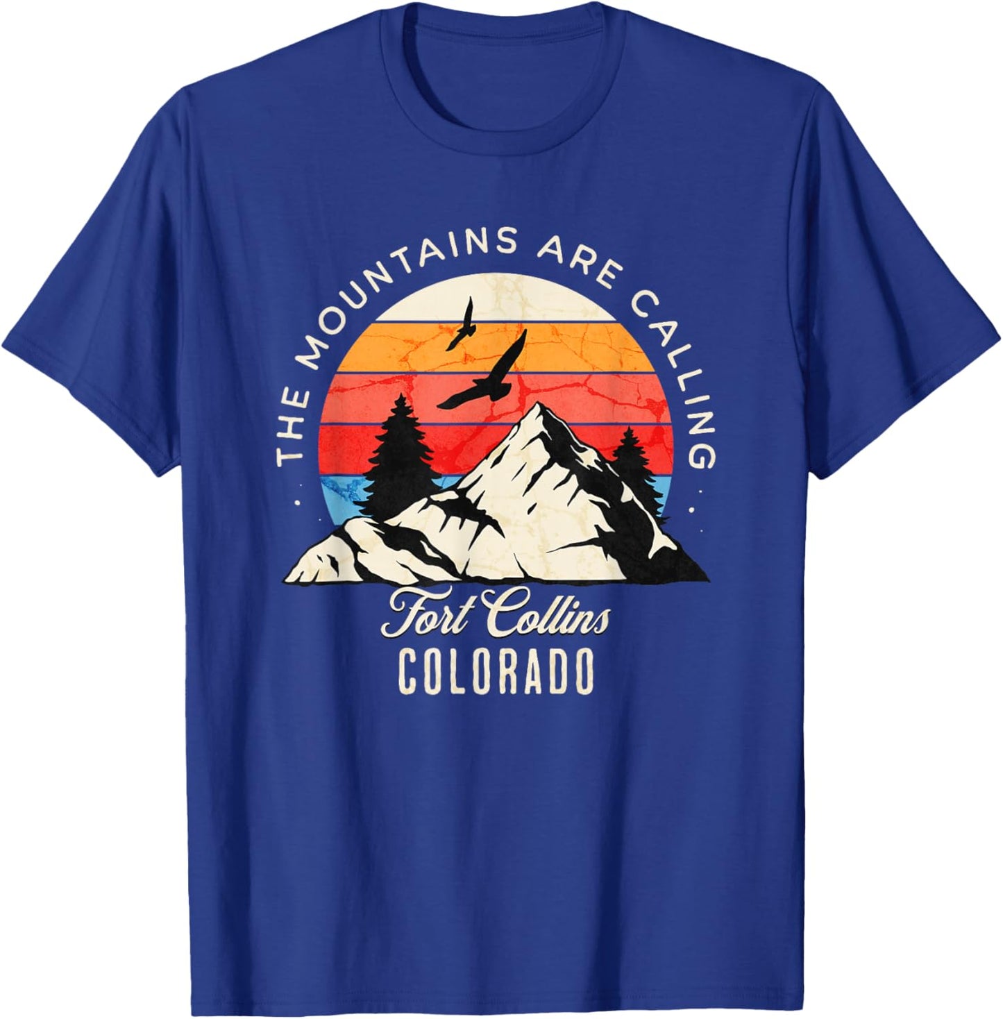 Fort Collins Colorado The Mountains are Calling T-Shirt - T-Shirt | Royal