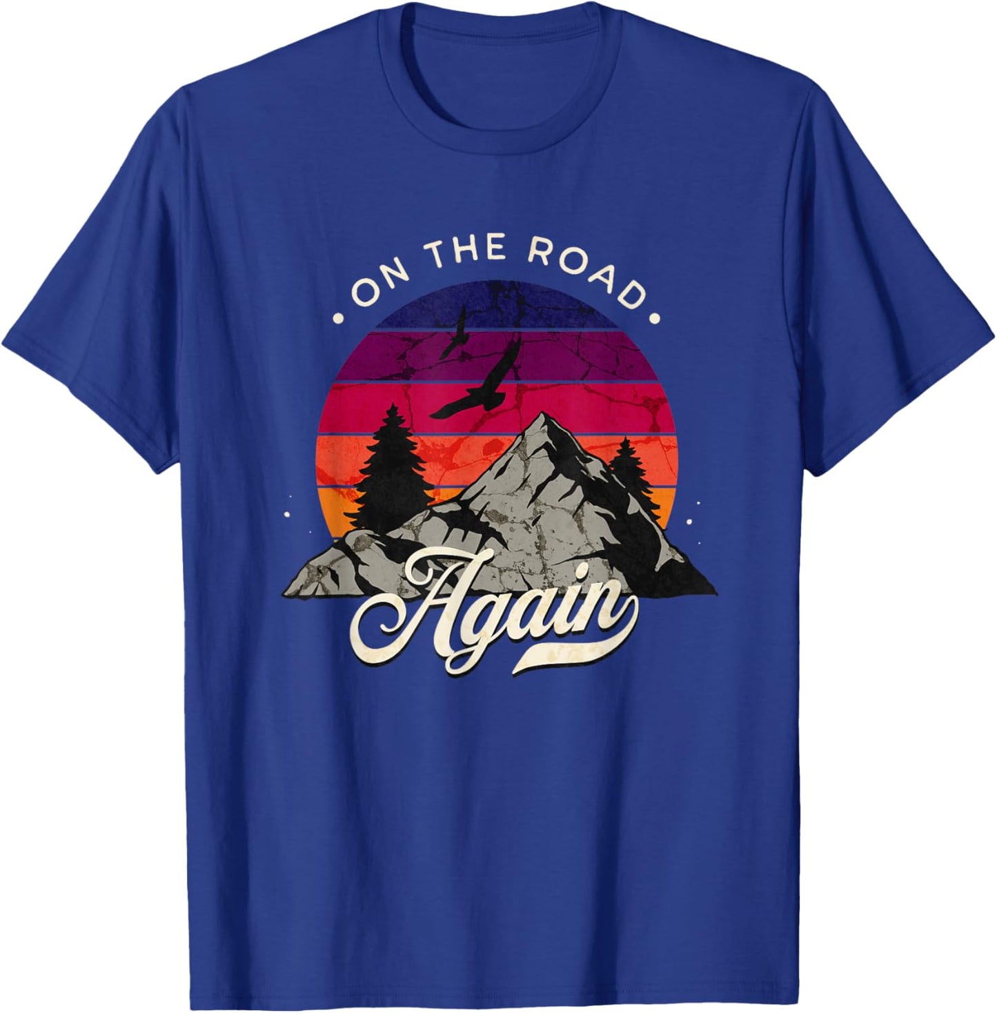 On The Road Again - Vintage Wilderness Adventure Design T-Shirt - T-Shirt | Royal