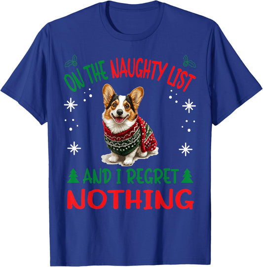 Cute Cardigan Welsh Corgi Dog Christmas On The Naughty List T-Shirt - T-Shirt | Royal