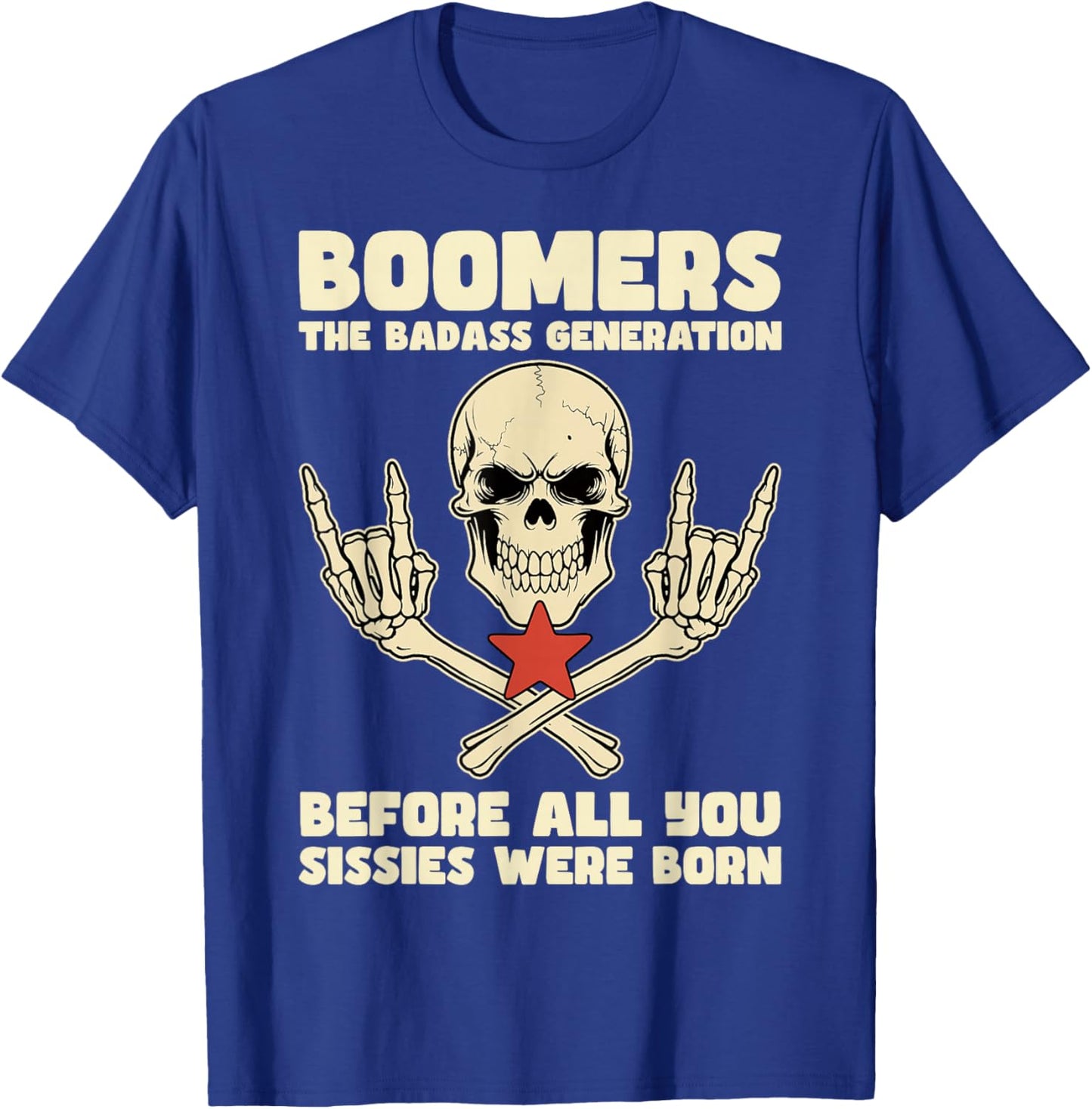 Boomers Badass Generation Retro Vintage Rebel Pride Boomer T-Shirt - T-Shirt | Royal