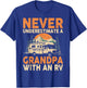 Never Underestimate A Grandpa With An RV Motorhome Camping T-Shirt - T-Shirt | Royal