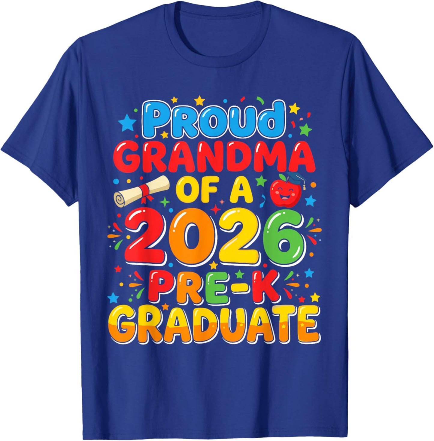 Pre-k Proud Grandma of A 2026 Graduate Shirt, Toddler T-Shirt - T-Shirt | Royal