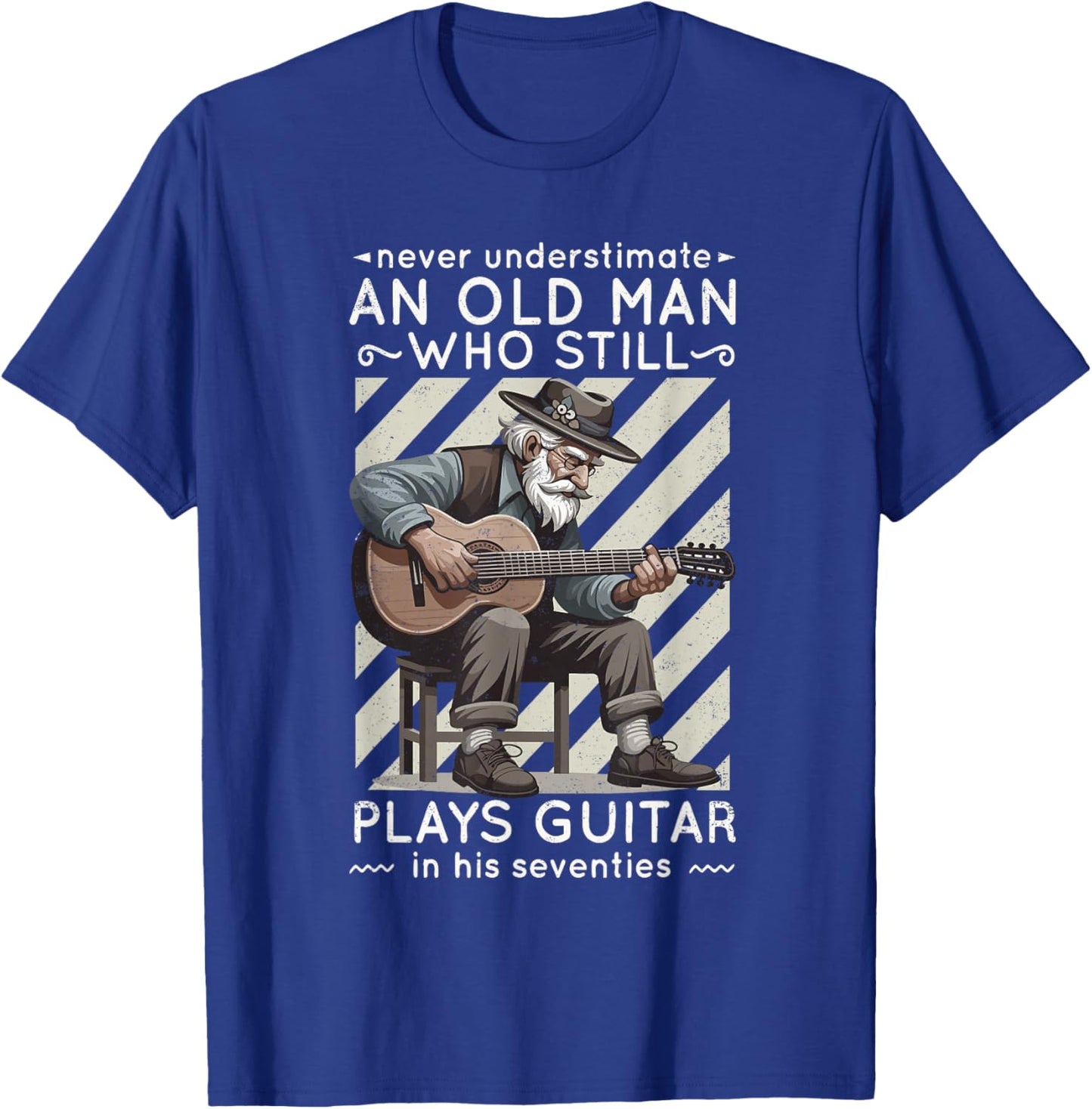 Never Underestimate an Old Man Who Plays Guitar Seventies T-Shirt - T-Shirt | Royal