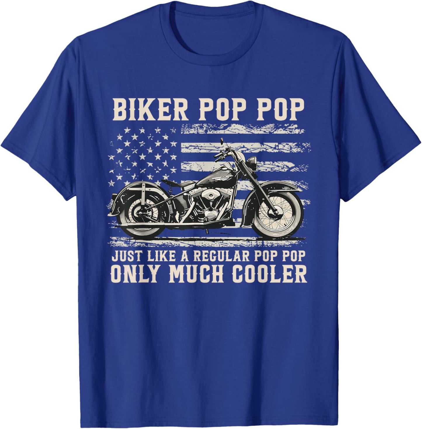 Biker Pop Pop Like A Normal Pop Pop Only Much Cooler T-Shirt - T-Shirt | Royal