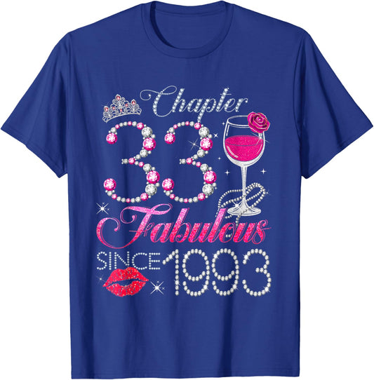 Chapter 33 Fabulous Since 1993 33rd Birthday Queen Diamond T-Shirt - T-Shirt | Royal