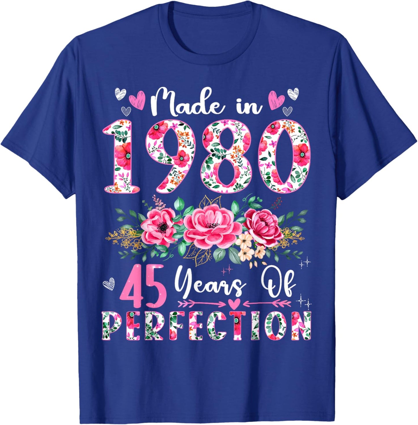45 Year Old Made In 1980 Floral 45th Birthday Women T-Shirt - T-Shirt | Royal